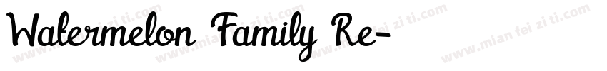 Watermelon Family Re字体转换